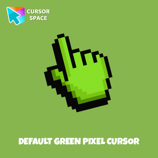 Default Green Pixel cursor pointer cursor